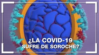 ¿La COVID19 sufre de soroche [upl. by Eenehs]