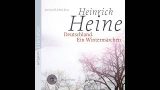 Heinrich Heine  Deutschland Ein Wintermärchen [upl. by Aenit]