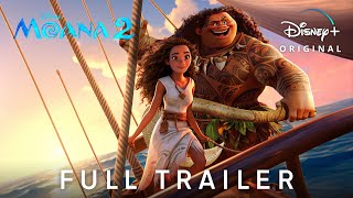 MOANA 2 – Main Trailer 2024 Auliʻi Cravalho Dwayne Johnson  Disney [upl. by Caldwell]