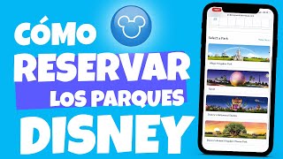 ☑️ CÓMO RESERVAR los PARQUES de DISNEY en ORLANDO 🏰 Disney World Orlando [upl. by Setiram394]