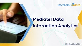 Mediatel Data Interaction Analytics [upl. by Acilejna285]