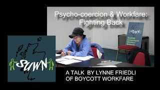 A TALK BY LYNNE FRIEDLI OF BOYCOTT WORKFARE [upl. by Nassi166]