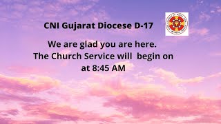 Sunday Church Service 18th Oct  CNI Gujarat Diocese D17 [upl. by Eniruam]