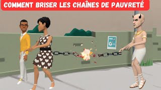 Comment briser les chaînes de pauvreté [upl. by Eelinnej]