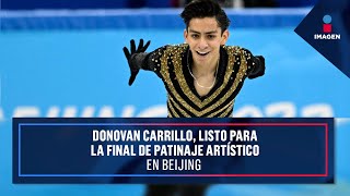 Donovan Carrillo listo para la final de patinaje artístico en Beijing 2022  Yuriria Sierra [upl. by Ttennej]