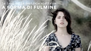 A FORMA DI FULMINE  Vasco Brondi  Le luci della centrale elettrica  TERRA videoclip ufficiale [upl. by Ynaittirb]