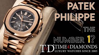 Why Patek Philippe is the Number One Luxury Watch Brand  Time4Diamonds [upl. by Huff]