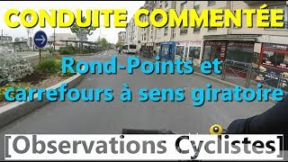 Conduite Commentée 15  Rondpoints et carrefours à sens giratoire [upl. by Charo]