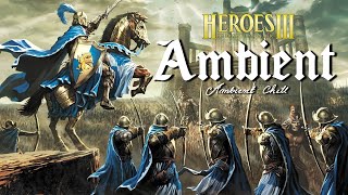 Heroes Of Might And Magic III  Relaxing Music amp Natural Ambience [upl. by Arhoz260]