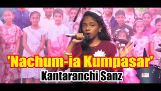 Kantaranchi Sanz  Nachumia Kumpasar sung by Crizen Cruz [upl. by Yrebmik]