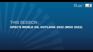 Launch of OPEC’s World Oil Outlook 2022 [upl. by Tonia]