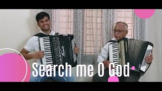 Search me O God  Accordion Duet [upl. by Noell]