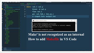 Make is not recognized as an internal or external command on Windows  Add Makefile in VS Code [upl. by Amoihc]