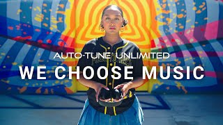 AutoTune Unlimited  We Choose Music [upl. by Jerol]