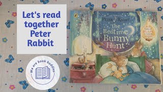 Lets read together a Peter Rabbit book The Bedtime Bunny Hunt A LifttheFlap Storybook [upl. by Tersina243]