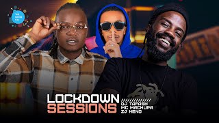 The Lockdown Sessions ft Dj Tafash Mc Machupa amp Zj Heno [upl. by Navy821]