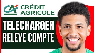 Comment Telecharger Releve De Compte Credit Agricole  En 2024 [upl. by Yaffit492]