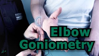 Elbow Goniometry [upl. by Agon917]