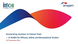 Accelerating Vaccines to Clinical Trials — A Toolkit for Efficacy Safety and Bioanalytical Studies [upl. by Shirl]