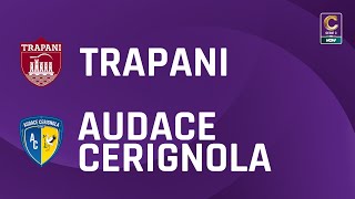 Trapani  Audace Cerignola 51  Gli Highlights [upl. by Leila555]