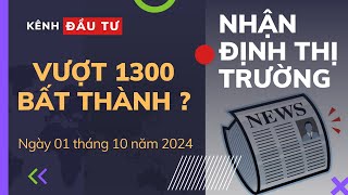 LIVESTREAM 01102024  VƯỢT 1300 BẤT THÀNH [upl. by Ttoile]