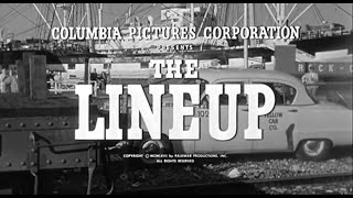 The Lineup 1958 Film Noir FULL MOVIE IN HD Eli Wallach Robert Keith and Warner Anderson [upl. by Kelson512]