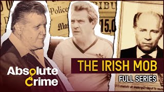 The Rise amp Fall Of New Yorks Most Notorious Gangsters  The Irish Mob Full Series  Absolute Crime [upl. by Abisha]