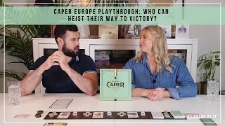 Caper Europe Playthrough Who Can Heist Their Way To Victory [upl. by Haikan]