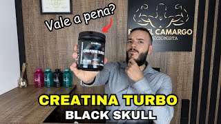 CREATINA TURBO BLACK SKULL  Review do Nutri [upl. by Sydalg]