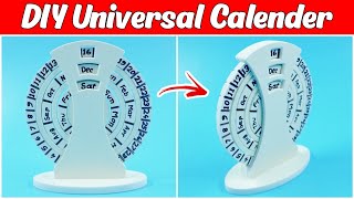 How to Make Universal Calendar  DIY Desk Calender [upl. by Llydnek]