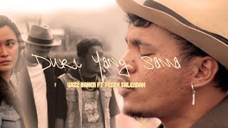 WIZZ BAKER feat TEDDY SALENDAH  DURI YANG SAMA Official Music Video [upl. by Ramak486]