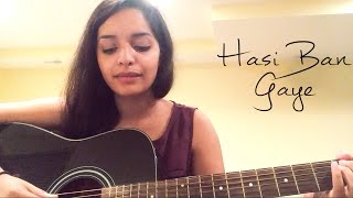 Hasi Ban Gaye Female Version  Cover by Lisa Mishra  Hamari Adhuri Kahani  Shreya Ghosal [upl. by Ahsiemaj]