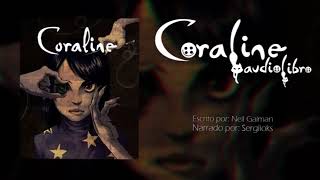 🧵 CORALINE AUDIOLIBRO CAPITULO 10 ✅ [upl. by Adnawed]