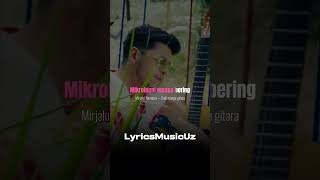 Mirjalol Nematov — Endi manga gitara lyrics lyricvideo youtubeshorts mirjalolnematov [upl. by Dusen]