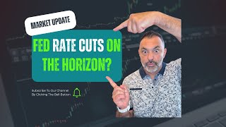 Market Update Vlog Is the Fed finally ready to cut [upl. by Arette788]