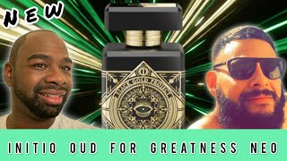 New INITIO OUD FOR GREATNESS NEO REVIEW  THE BEST OUD FOR GREATNESS [upl. by Bang760]