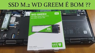 WD Green Sata M2 SSD 2280  Um bom SSD Sata para notebook limitados [upl. by Anaet]