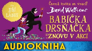 David Walliams  Babička drsňačka znovu v akci  Audiokniha [upl. by Sidwel573]