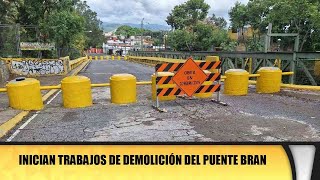 Inician trabajos de demolición del puente Bran [upl. by Thane]