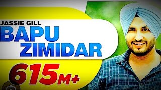 Bapu Zimidar Full Video  Jassi Gill  Happy Raikoti  New Punjabi Song 2024  Latest Song 2024 [upl. by Ode]