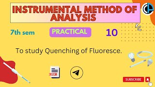 To study the Quenching of Fluorescenceanalysis 7thsem practical csvtu bpharma ccp columbia [upl. by Hayward]