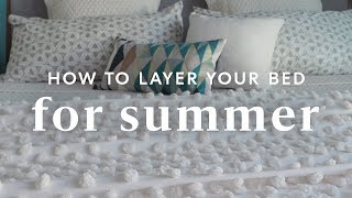 How To Lighten  Layer Your Bed For Summer [upl. by Quin715]