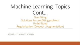 Overfitting Underfitting And Regularization techniques عربى [upl. by Lleral683]