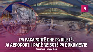 Pa pasaportë dhe pa biletë ja aeroporti i parë në botë pa dokumente [upl. by Yeslah421]