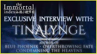 Interview with Xianxia Author TinaLynge Blue Phoenix Condemning The Heavens  Immortal Index [upl. by Taylor]