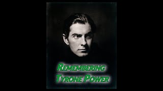 A brief look at Tyrone Power remembering him and and his career [upl. by Carlina]