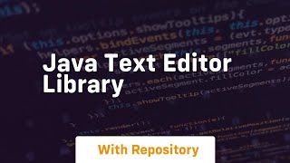 java text editor library [upl. by Livia]