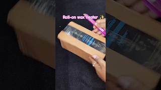 Rollon wax heater ✨  shurthikartistry  rollon waxheater waxing cartridge wax [upl. by Concepcion727]