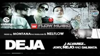 DEJA J Alvarez ft Jory ft Nejo Dalmata Prod By Montana The Producer [upl. by Namrak221]