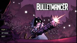 Bulletmancer  Corruption 1amp2 [upl. by Brost95]